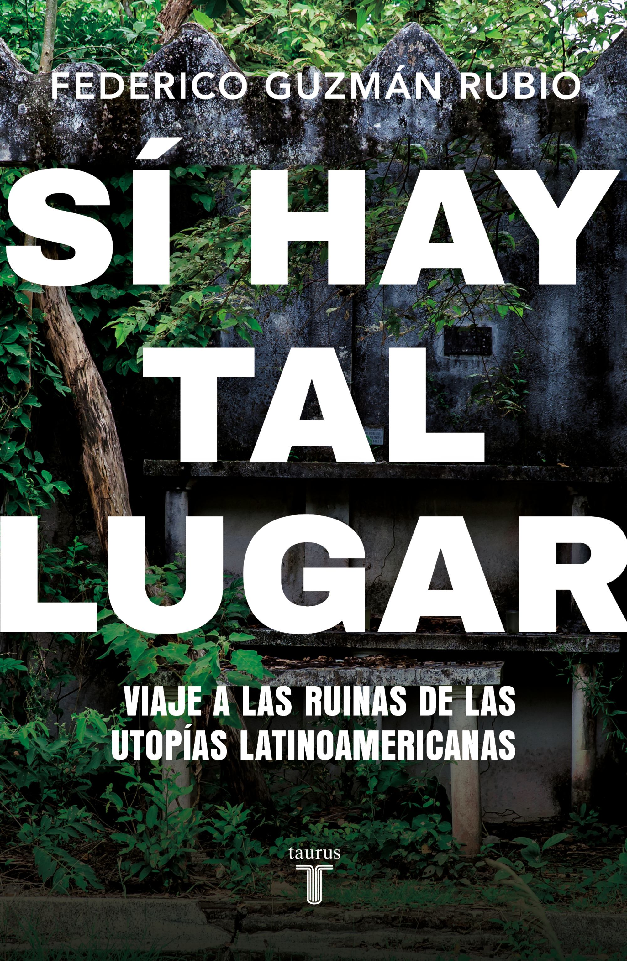 Sí hay tal lugar