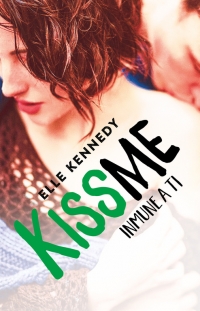 megustaleer - Inmune a ti (#KissMe 3) - Elle Kennedy