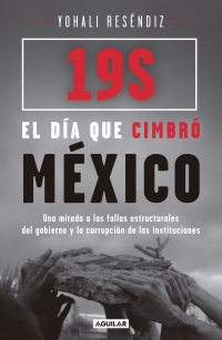 El dia que cimbró México